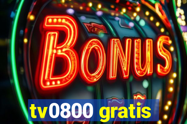 tv0800 gratis